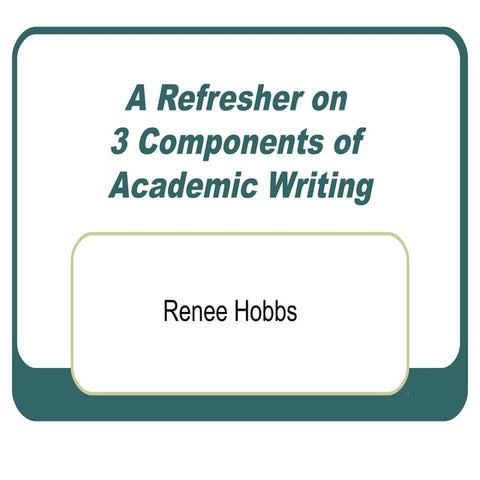 A Refresher on Academic Writing