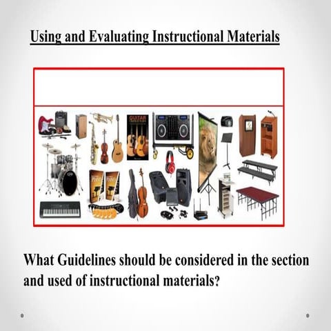 Using and evaluating instructional materials