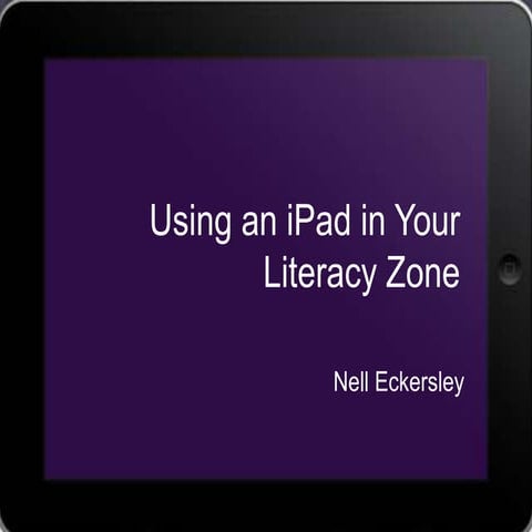 Using an iPad in your Literacy Zone