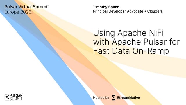Using Apache NiFi with Apache Pulsar for Fast Data On-Ramp