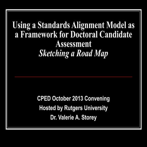 Using a standards alignment model as a framework for doctoral candidate asses...