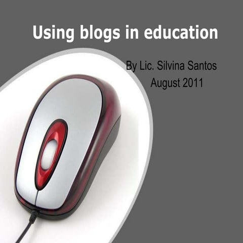 Using blogs in education (slide share)