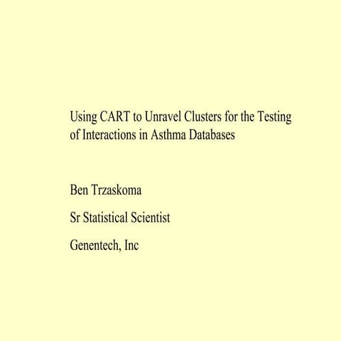 Using CART to Unravel Clusters for the Testing of Interactions in Asthma Data...