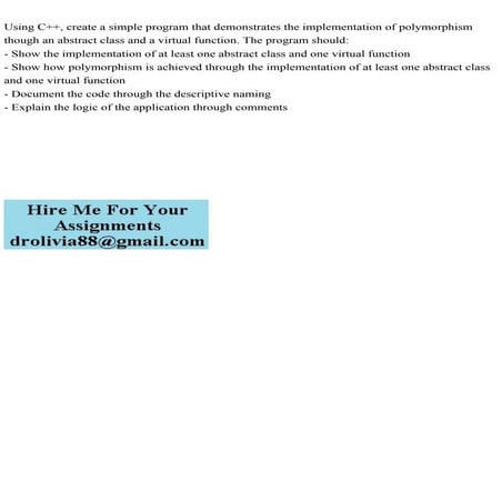 Using C++, create a simple program that demonstrates the implementat.pdf