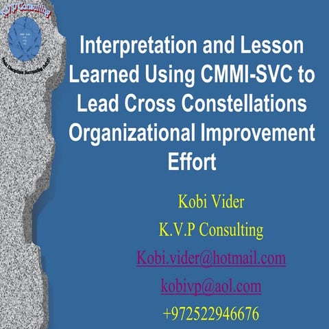 Using cmmi svc to lead cross constellations effort