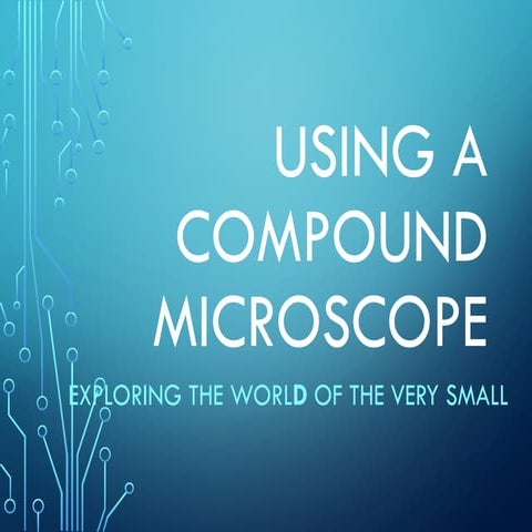 Compound microscope | PPTX