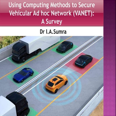 Using Computing Methods to Secure VANET