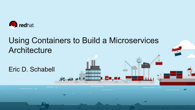 Using containers to build a microservices architecture