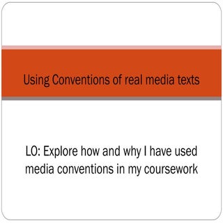 Using conventions from real media t...