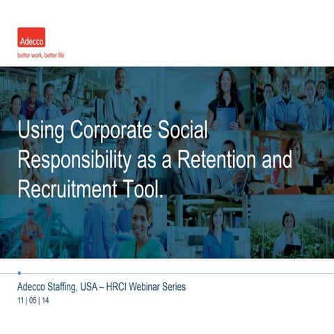 Using Corporate Social Responsibility as a Retention and Recruitment Tool | S...