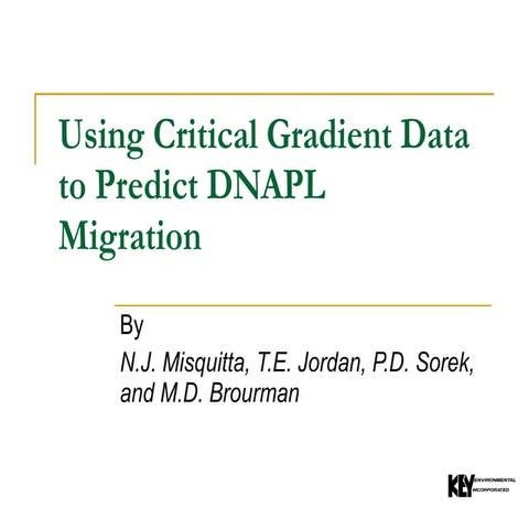 Using Critical Gradient Data To Predict Dnapl