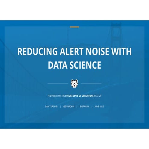 Using data science to automate event correlation - June 2016 - Dan Turchin - ...