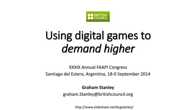 Using Digital Games to Demand High