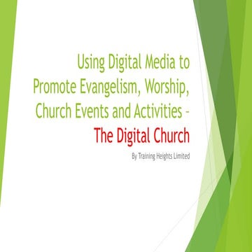 Using digital media to promote evangelism, worship and church activites
