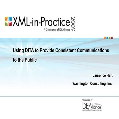 Using Dita To Provide Consistent Communications To The Public