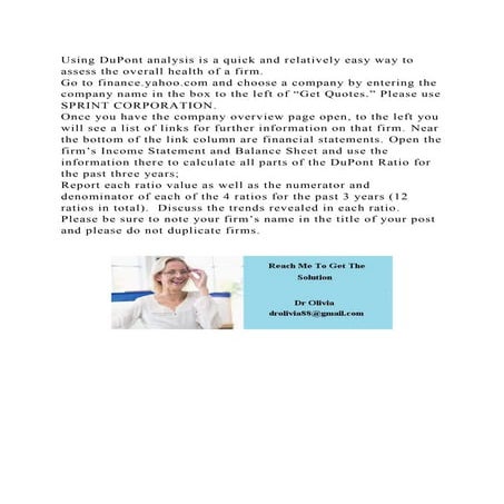 Using DuPont analysis is a quick and relatively easy way to assess t.docx