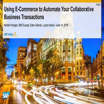Using E-Commerce to Automate Your Collaborative Business Transactions