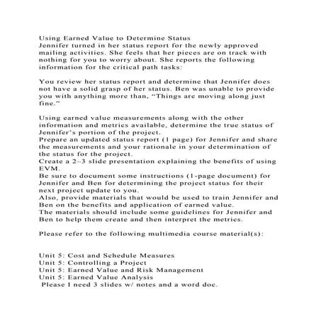 Using Earned Value to Determine StatusJennifer turned in her statu.docx