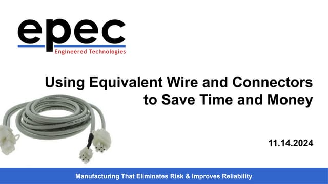 Using Equivalent Wire and Connectors to Save Time and Money