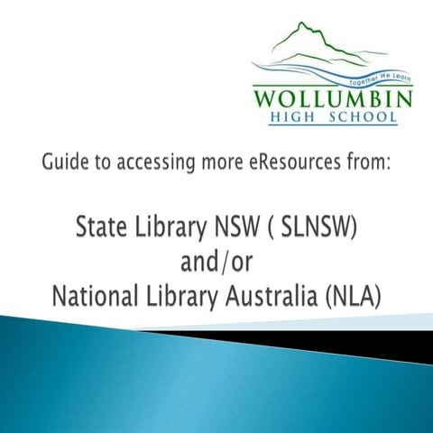 Wollumbin Guide to using e resources from SLNSW and NLA