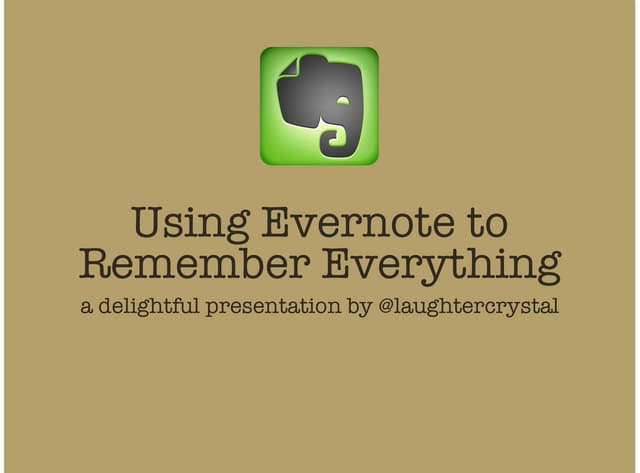 Using Evernote to Remember Everything