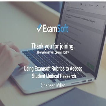 Using ExamSoft Rubrics to Assess Student Medical Research 
