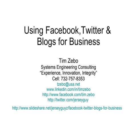 Using Facebook Twitter & Blogs For Business