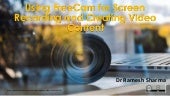 Using FREECAM for creating video content, Screen recording and editing