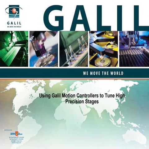 Galil - Using galil motion controllers to tune high precision stages presenta...