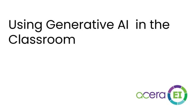 Using Generative AI in the Classroom .pptx