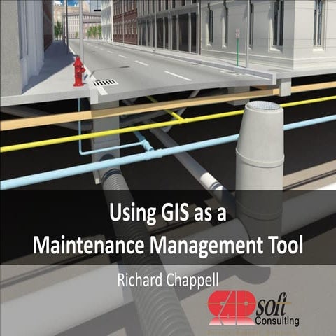Using GIS as a maintenance management tool - APWA AZ