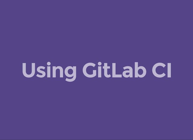 Using GitLab CI