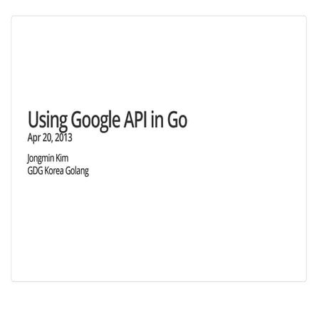 Using google api in go