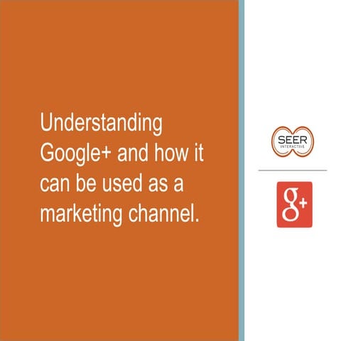 Using Google+ As A Marketing Channel