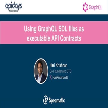 apidays New York 2025 - Using GraphQL SDL files as executable API ...