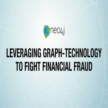 Leveraging graph technology to fight financial fraud