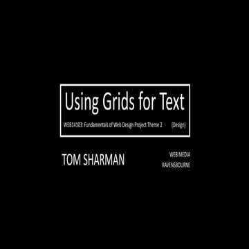WEB14103: Using Grid for Text | PPT