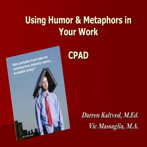 Using Humor And Metaphorical Thinking In Your Work