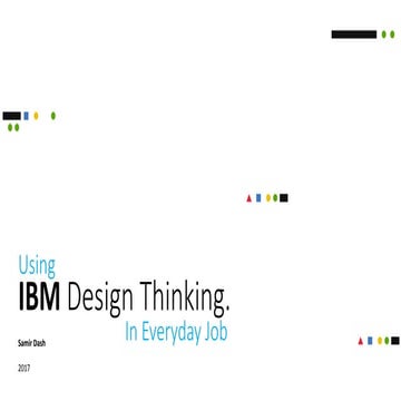Using IBM Design Thinking in Everyday Job 2017