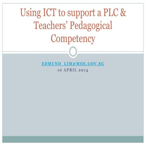 Using ict to support a plc & teachers