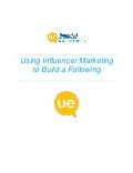 Using influencer marketing to build a following