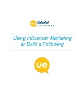 Using influencer marketing to build a following