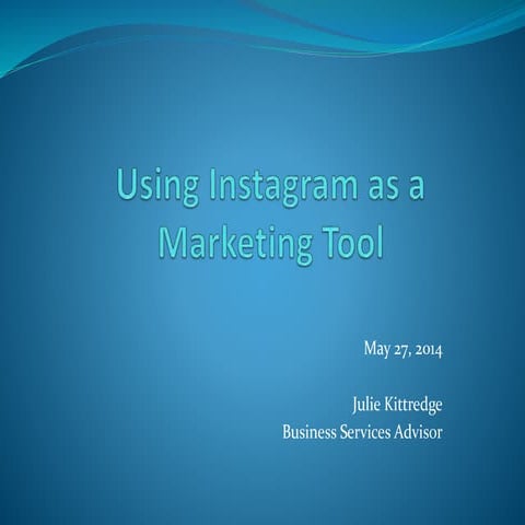Using Instagram as a Marketing Tool