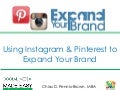 Using Instagram and Pinterest to Expand Your Brand 