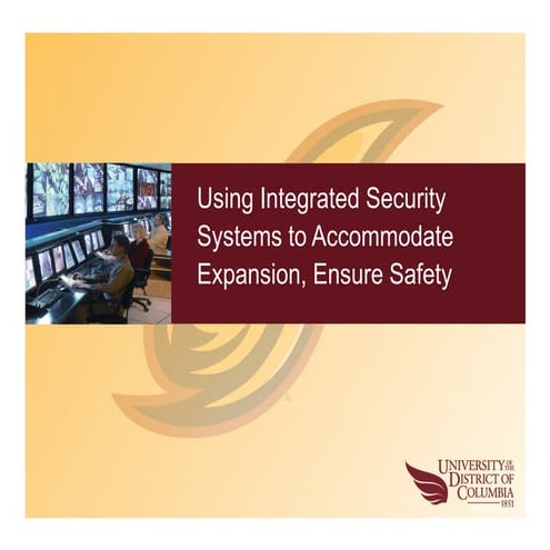Using Integrated Security Systems to Accommodate Expansion and Ensure Safety