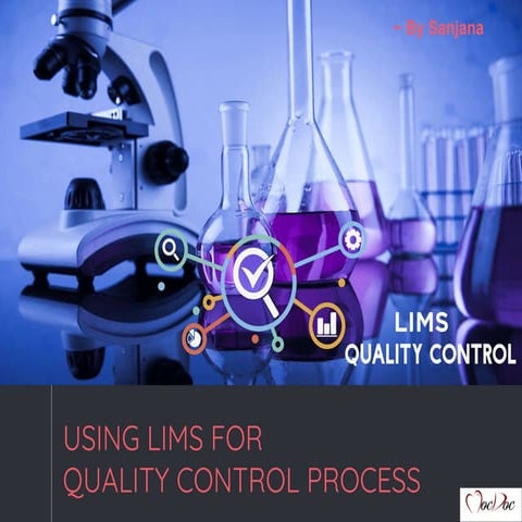 Using Lims for Quality Control Process