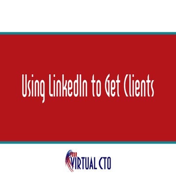 Using LinkedIn to get clients