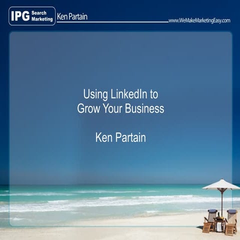 Using Linkedin to Grow Your Business