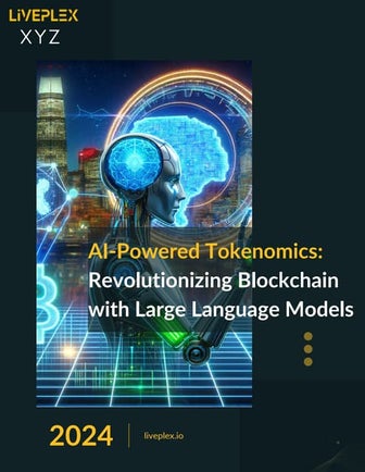 AI-Powered Tokenomics: Revolutionizing Blockchain with Large Language Models