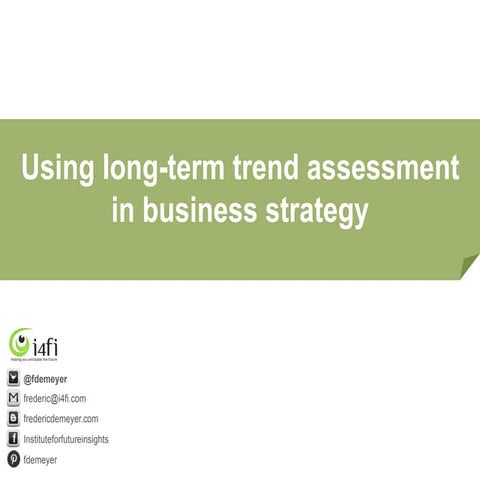 Using long term trends in business strategy - Lecture university ghent